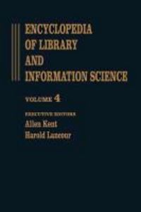 Produktbild: Kent, A: Encyclopedia of Library and Information Science