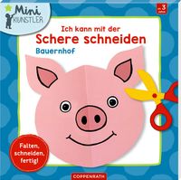 Bild vom Artikel Ich kann mit der Schere schneiden: Bauernhof vom Autor 