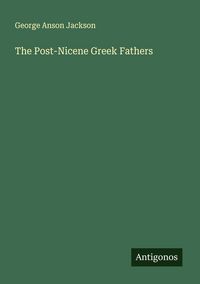 Produktbild: The Post-Nicene Greek Fathers
