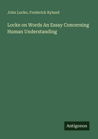 Produktbild: Locke on Words An Essay Concerning Human Understanding