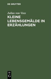 Produktbild: Kleine Lebensgem&auml;lde in Erz&auml;hlungen