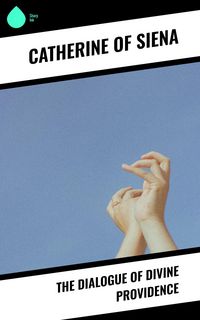 Produktbild: The Dialogue of Divine Providence
