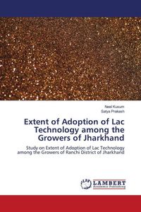 Produktbild: Extent of Adoption of Lac Technology among the Growers of Jharkhand