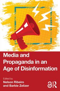 Produktbild: Media and Propaganda in an Age of Disinformation