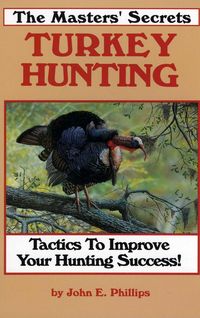 Produktbild: The Masters' Secrets Turkey Hunting