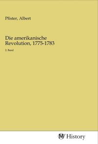 Produktbild: Die amerikanische Revolution, 1775-1783