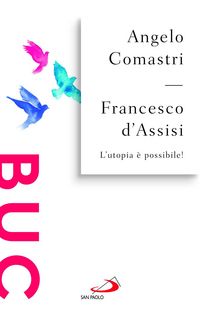 Produktbild: Francesco d'Assisi. L'utopia &egrave; possibile!