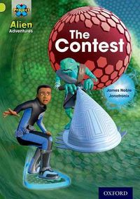 Produktbild: Noble, J: Project X: Alien Adventures: Lime: The Contest