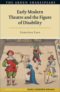 Produktbild: Early Modern Theatre and the Figure of Disability