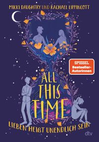 Produktbild: All This Time &ndash; Lieben hei&szlig;t unendlich sein
