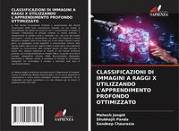 Produktbild: Classificazioni Di Immagini a Raggi X Utilizzando L'apprendimento Profondo Ottimizzato