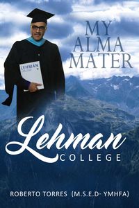 Produktbild: My Alma Mater Lehman College