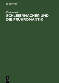 Produktbild: Schleiermacher und die Fr&uuml;hromantik