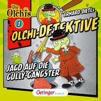 Produktbild Olchi-Detektive 1. Jagd auf die Gully-Gangster