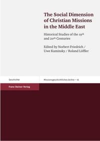 Produktbild: The Social Dimension of Christian Missions in the Middle East