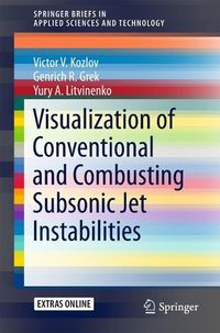 Produktbild: Visualization of Conventional and Combusting Subsonic Jet Instabilities