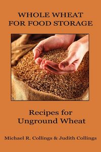 Produktbild: Whole Wheat for Food Storage