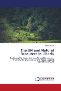 Produktbild: The UN and Natural Resources in Liberia