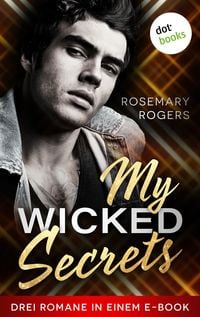 Bild vom Artikel My Wicked Secrets vom Autor Rosemary Rogers