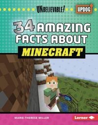 Produktbild: 34 Amazing Facts about Minecraft