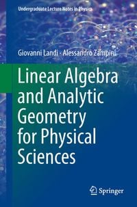 Produktbild: Linear Algebra and Analytic Geometry for Physical Sciences