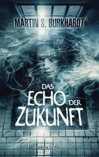 Produktbild: Das Echo der Zukunft