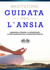 Produktbild: Meditazione Guidata Per L'Ansia