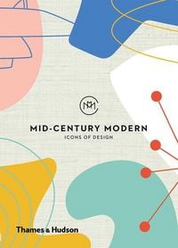 Produktbild: Mid-Century Modern: Icons of Design