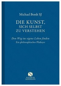 Produktbild: Die Kunst, sich selbst zu verstehen
