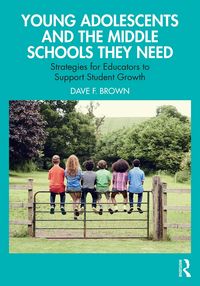 Produktbild: Young Adolescents and the Middle Schools They Need
