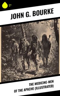 Produktbild: The Medicine-Men of the Apache (Illustrated)