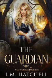 Produktbild: The Guardian: An Urban Fantasy Thriller (Celtic Curses, #1)