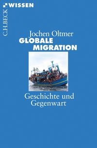 Bild vom Artikel Globale Migration vom Autor Jochen Oltmer