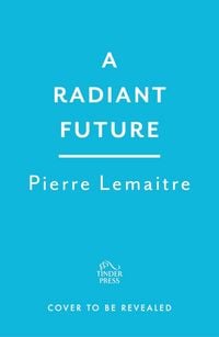Produktbild: Lemaitre, P: Radiant Future