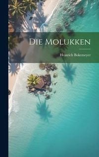 Produktbild: Die Molukken