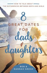 Produktbild: 8 Great Dates for Dads and Daughters