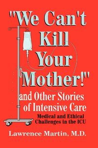 Produktbild: We Can't Kill Your Mother!