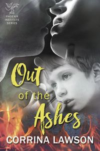 Produktbild: Out of the Ashes (The Phoenix Institute, #4)