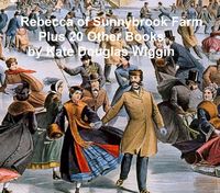 Produktbild: Rebecca of Sunnybrook Farm Plus 20 Other Books