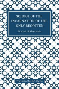Produktbild: School of the Incarnation of the Only Begotten