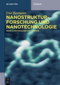 Bild vom Artikel Uwe Hartmann: Nanostrukturforschung und Nanotechnologie / Materialien und Systeme vom Autor Uwe Hartmann