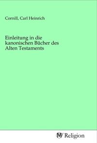 Produktbild: Einleitung in die kanonischen B&uuml;cher des Alten Testaments