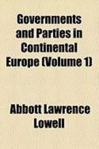 Produktbild: Governments and Parties in Continental Europe (Volume 1)