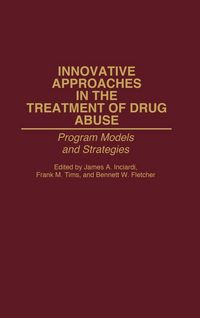 Produktbild: Innovative Approaches in the Treatment of Drug Abuse
