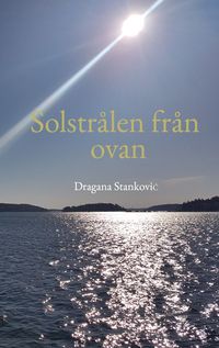 Produktbild: Solstr&aring;len fr&aring;n ovan