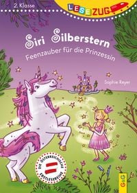 Produktbild: LESEZUG/2. Klasse: Siri Silberstern - Feenzauber f&uuml;r die Prinzessin