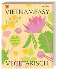 Bild vom Artikel Vietnameasy vegetarisch vom Autor Uyen Luu