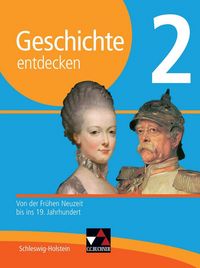 Produktbild: Geschichte entdecken &ndash; Schleswig-Holstein / Geschichte entdecken Schleswig-Holstein 2