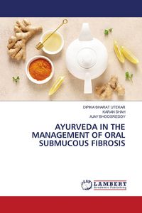 Produktbild: Ayurveda in The Management Of Oral Submucous Fibrosis