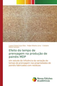 Produktbild: Efeito do tempo de prensagem na produ&ccedil;&atilde;o de pain&eacute;is MDP